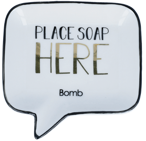 Seifenschale "Place Soap here"